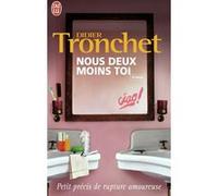 Nous deux moins toi Didier Tronchet (Auteur)