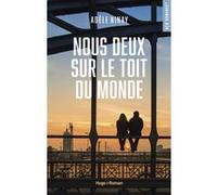 Nous deux sur le toit du monde Adèle Ninay (Auteur)