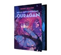 Nous deviendrons l'ouragan - Margot Dessenne - Big Bang - relié - Roman adolescent