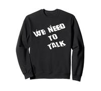 Nous devons parler Sweatshirt