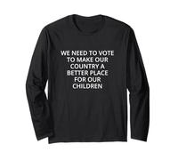 Nous devons voter pour faire de notre pays un meilleur endroit pour... Manche Longue