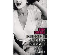 Nous dormirons quand nous serons vieux