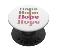 Nous espérons Que Les Hommes, Les Femmes et Les Enfants espèrent des espoirs PopSockets PopGrip Adhésif
