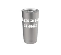Nous espérons vous revoir Gobelet isotherme en acier inoxydable double paroi