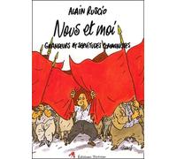 Nous et Moi : Grandeurs et servitudes communistes