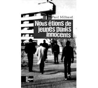 Nous étions de jeunes punks innocents