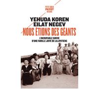 Yehuda Koren – Nous étions des géants – Poche – Payot