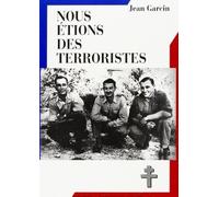 Nous étions des terroristes