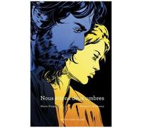 Nous Étions Deux Ombres