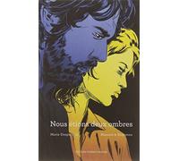 Nous étions deux ombres