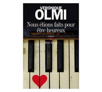 Nous Étions Faits Pour Être Heureux