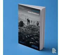 Nous étions là - Artur Dron - Bleu Et Jaune Eds - broché - Poésie