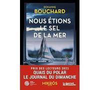 Nous étions le sel de la mer