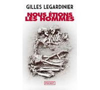 Nous étions les hommes - Gilles Legardinier - Pocket - Poche - Roman