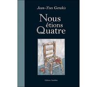 Nous étions quatre - Jean-Yves Gerakis - Amalthee - broché - Roman