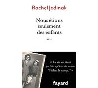 Nous étions seulement des enfants