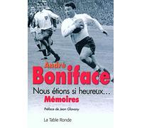 Nous étions si heureux...