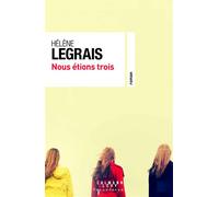 Nous Étions Trois – Éditions Calmann-Lévy