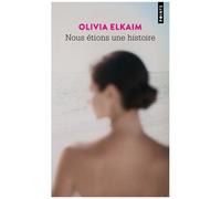 Nous Étions Une Histoire