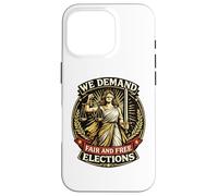 Nous exigeons des élections Libres et équitables Lady Justice Coque pour iPhone 16 Pro