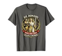 Nous exigeons des élections Libres et équitables Lady Justice T-Shirt