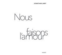 Nous faisons l'amour