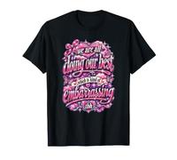 Nous Faisons Tous de Notre Mieux, ce Qui est embarrassant Humour Impertinent T-Shirt