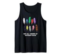 Nous grandissons Tous à des rythmes différents Débardeur