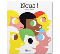 Nous ! - Hector Dexet - Amaterra - cartonné - Album éveil dès la naissance