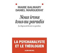 Nous irons tous au paradis: Le Jugement dernier en question