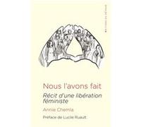 Nous l'avons fait Annie Chemla (Auteur), Lucile Ruault (Préface)