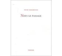 Nous le passage Henri Meschonnic (Auteur)
