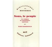 Elise Marienstras – Nous, le peuple – Les origines du nationalisme américain – Gallimard