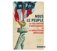 Nous le peuple La declaration d'independance et la constitution americaine - Collectif - Gallmeister - Poche - Essai