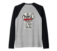 Nous, le peuple, nous nous élevons contre la tyrannie, pas de rois, nous sommes dissidents Manche Raglan