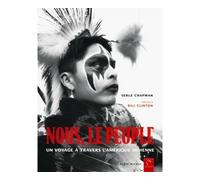 Nous, le peuple Un voyage à travers l'Amérique indienne - Serle Chapman - Albin Michel - broché - Récit