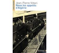 Nous, les appelés d'Algérie