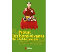 Nous, les bons vivants Ras le bol les rabat-joie - Emmanuelle de Boysson - Rocher Eds Du - broché - Essai