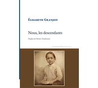 Nous, les descendants - Élisabeth Granjon - La Rumeur Libre - broché - Poésie