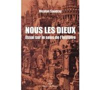 Nous les dieux Nicolas Saudray (Auteur)