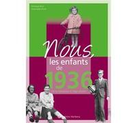 Nous, les enfants de 1936 Monique Brun (Auteur)