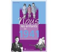 Nous, les enfants de 1941 Marianne Villard (Auteur)