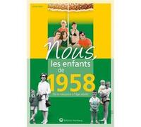 Nous, les enfants de 1958 Simon Klein (Auteur)