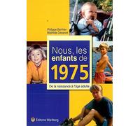 NOUS, LES ENFANTS DE 1975