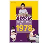 Nous, les enfants de 1978 Isabelle Bryskier (Auteur)