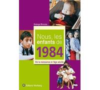 NOUS, LES ENFANTS DE 1984