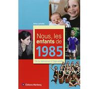 NOUS, LES ENFANTS DE 1985