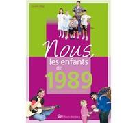 Nous, les enfants de 1989 Lauriane Mège (Auteur)