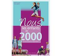 Nous, les enfants de 2000 Alicia Leferme (Auteur), Martin Fouquet (Auteur)
