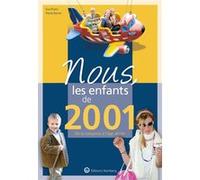 Nous, les enfants de 2001 Eva Provo (Auteur), Pierre Barrot (Auteur)